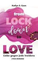 From Lockdown to Love: Liebe gegen jede Inzidenz 3384197380 Book Cover