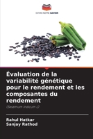 Évaluation de la variabilité génétique pour le rendement et les composantes du rendement (French Edition) 6209807607 Book Cover