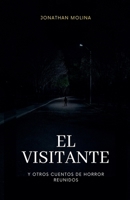 El visitante y otros cuentos de horror reunidos B0BWSJBV51 Book Cover