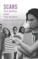 SCARS The Bullies And The Bullied B0BTXLM65W Book Cover