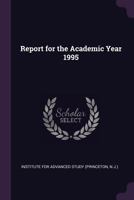 Report for the academic year 1995 1341558517 Book Cover