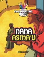 Nana Asma'u (Colouring Book) B08YQMBVDL Book Cover