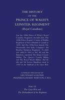 PRINCE OF WALES'S LEINSTER REGIMENT (ROYAL CANADIANS): The History of the Prince of Wales's Leinster Regiment (Royal Canadians) Volume Two 1847346499 Book Cover