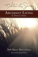 Abundant Living (Christian Classics for Positive Friends)