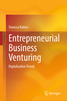 Entrepreneurial Business Venturing: Digitalization Trends 9819719348 Book Cover
