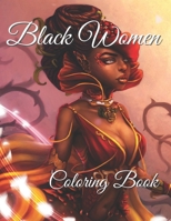 Black women Coloring Book: An Adult Coloring Book Celebrating Women B08QWL8V9D Book Cover