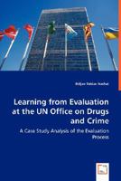 Learning from Evaluation at the Un Office on Drugs and Crime 3836470683 Book Cover