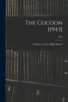 The Cocoon [1943]; 1943 1014069939 Book Cover