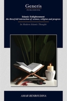 Islamic Enlightenment the threefold interaction of science, religion and progress B0DR5HVZNZ Book Cover