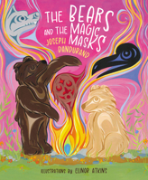 The Bears and the Magic Masks 0889714746 Book Cover