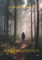 Brændemærkeren (Danish Edition) 8743059813 Book Cover