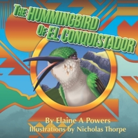 The Hummingbird of El Conquistador B0BCSBNR6Y Book Cover