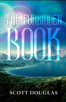The Forbidden Book (The Forbidden Book #1) B08R1RB3HC Book Cover