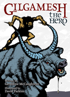 Gilgamesh the Hero 0802852629 Book Cover
