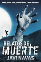 Relatos de muerte (Relatos de terror) 1534775935 Book Cover