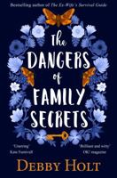 The Dangers of Family Secrets 144484122X Book Cover