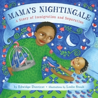 Mama's Nightingale: A Story of Immigration and Separation 0525428097 Book Cover