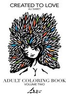 Adult Coloring Book by Ali Sabet, Created to Love 0692609237 Book Cover