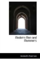 Modern men and Mummers 1164016237 Book Cover