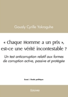 « Chaque Homme a un prix », est-ce une vérité incontestable ? (French Edition) 2414614323 Book Cover