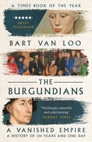 De Bourgondiërs: aartsvaders van de Lage Landen 1789543444 Book Cover