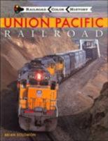 Union Pacific Railroad 0760307563 Book Cover