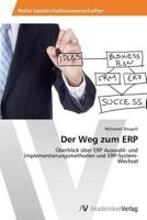 Der Weg Zum Erp 3639490363 Book Cover