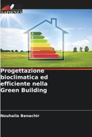 Progettazione bioclimatica ed efficiente nella Green Building (Italian Edition) 6206440982 Book Cover