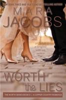 Worth The Lies 1940993040 Book Cover