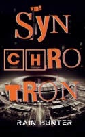 The Synchrotron: The End of the World Has Never Been This Incompetent 106820432X Book Cover
