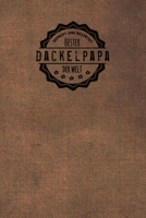 Gepr�ft und Best�tigt bester Dackelpapa der Welt: Notizbuch f�r M�nner, die Dackel ♥ lieben Geschenkidee Geschenke Geschenk 1712542419 Book Cover