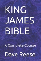 KING JAMES BIBLE: A Complete Course B0GY8P1NTP Book Cover