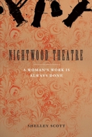 Nightwood Theatre: A Woman’s Work Is Always Done 1897425554 Book Cover