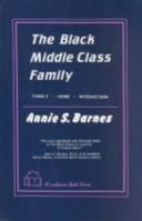 Black Middle Class Family: A Study of Black Subsociety 0932269508 Book Cover