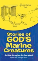 Stories of God's Marine Creatures 1664212507 Book Cover