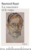 Conscience et le corps (La) 2711629430 Book Cover