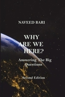 Why Are We Here?: Answering The Big Questions B0DCK6W7TL Book Cover