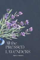 All the Pressed Lavenders B0CCCSB4YX Book Cover
