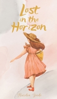 Lost in the Horizon 9916399727 Book Cover