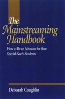 The Mainstreaming Handbook: How to Be an Advocate for Your Special-Needs Students 0325002266 Book Cover