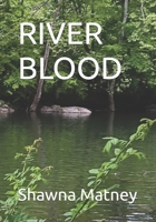 RIVER BLOOD B0F84GX46C Book Cover