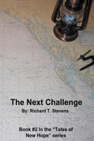 The Next Challenge (Tales of New Hope) 1470194600 Book Cover