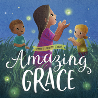 Amazing Grace 073698500X Book Cover
