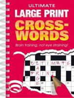 Ultimate Book of Large Print Crosswords 1741854687 Book Cover
