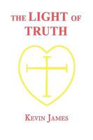 The Light of Truth 1434319865 Book Cover