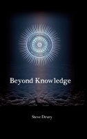 Beyond Knowledge 1326544861 Book Cover