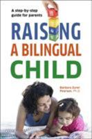 Raising a Bilingual Child (Living Language Series) 1400023343 Book Cover