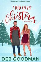 A Red Velvet Christmas: a Sweet RomCom (Christmas Bakeshop) 197068304X Book Cover