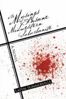 The Musings of an Insane Midwestern Suburbanite: A Novel 1491787562 Book Cover