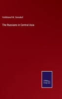 The Russians in Central Asia 3337298818 Book Cover